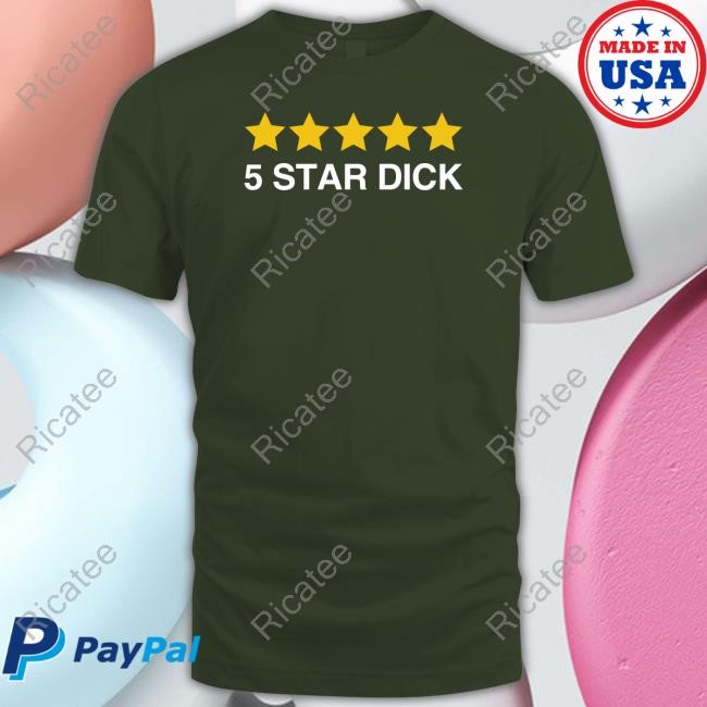 5 Star Dick Shirt Hoodie Sweatshirt