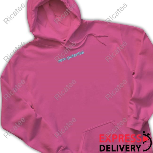 Zero Network Zero Potential New Shirt Zero Network Zero Potential New Shirt