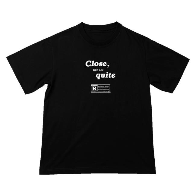 Ripcoye Merch Trial & Error Close, But Not Quite Long Sleeve T Shirt (Rated R)