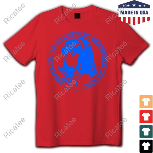 https://pisashirt.com/campaign/rebellion-to-tyrants-is-obedience-to-god-shirt