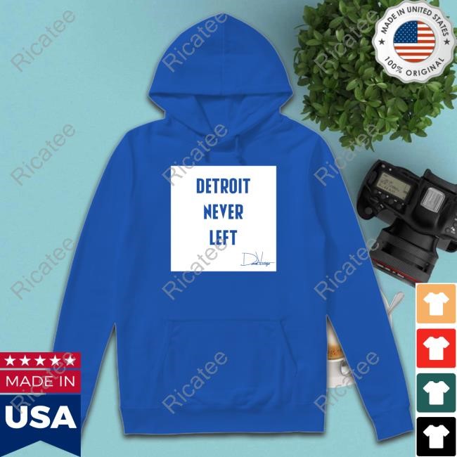 Detroit Never Left Shirts Rashad Mooreman Wearing