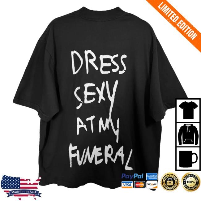 Official Blasters Club Merch Dress Sexy At My Funeral Classic Shirt