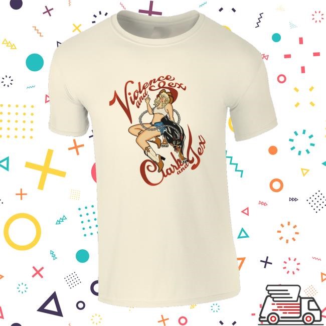 Violence And Sex Clark And Tex T-Shirt