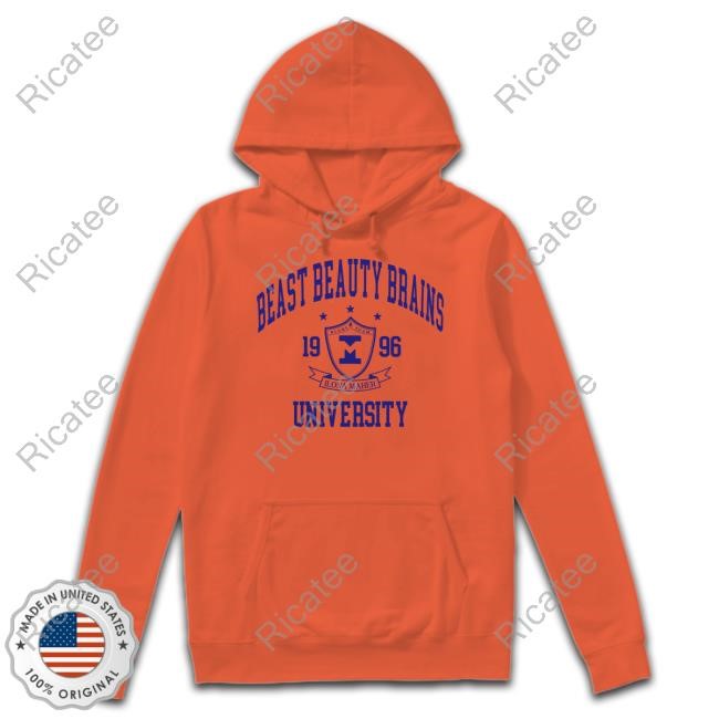 Beast Beauty Brains University Sweatshirt