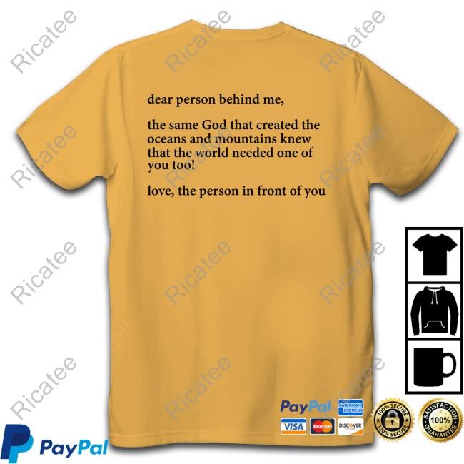 You Are Loved Dear Person Behind Me Crewneck Sweatshirt