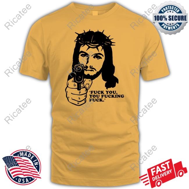 Fuck You You Fucking Fuck Jesus Hoodie