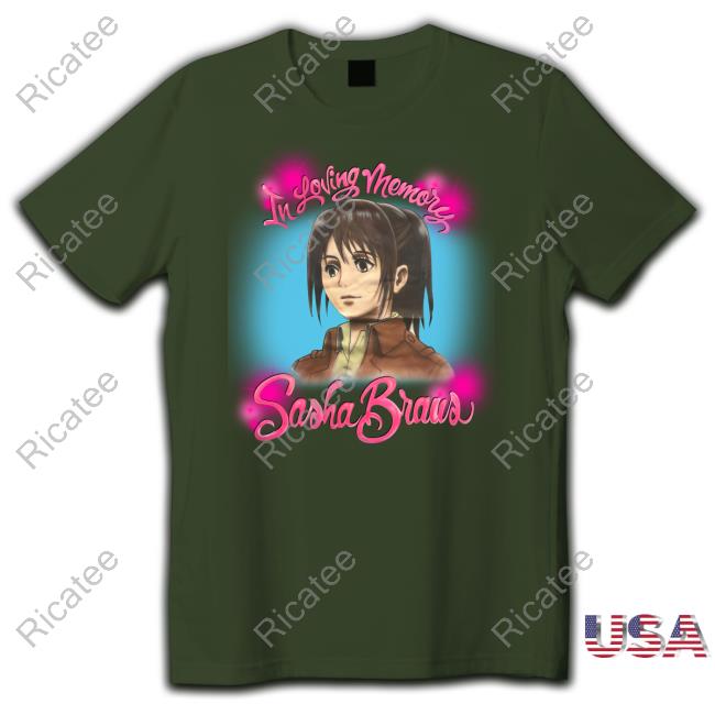 Soulkinglives In Loving Memory Sasha Braus Tees Soul King In Loving Memory Sasha Braus Shirts