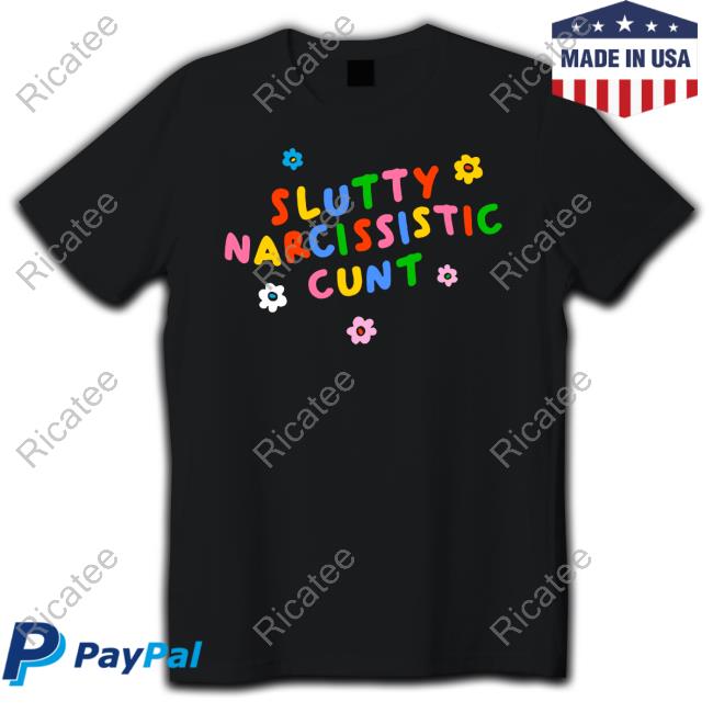 Teenhearts Slutty Narcissistic Cunt Hooded Sweatshirt