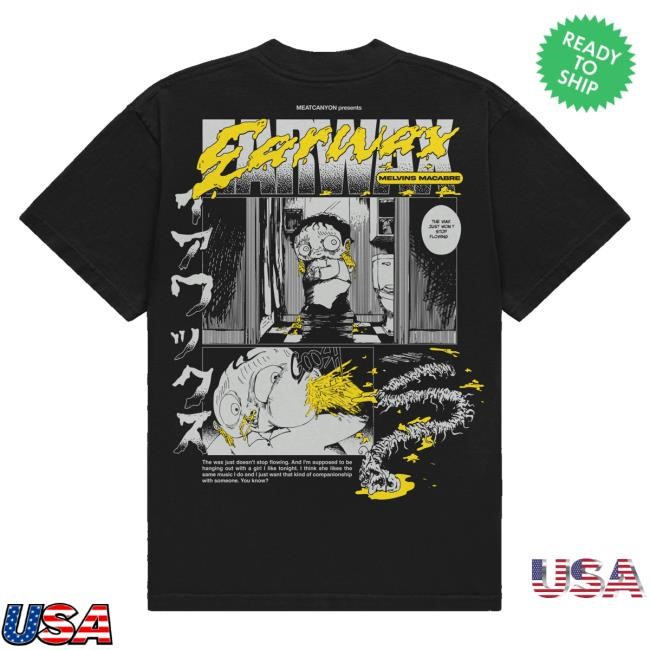 Meatcanyon Merch Store Earwax Shirt