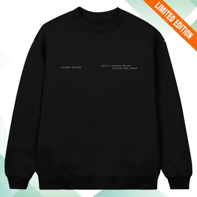 Trending Ariana Grande Merch Brighter Days Ascend Hoodie