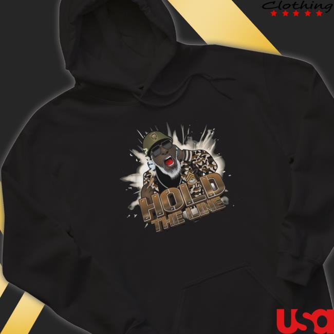 Official Hold The Line shirt, hoodie, tank top, sweater and long sleeve t-shirt