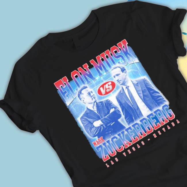 Elon Musk Vs Mark Zuckerberg Las Vegas Nevada shirt