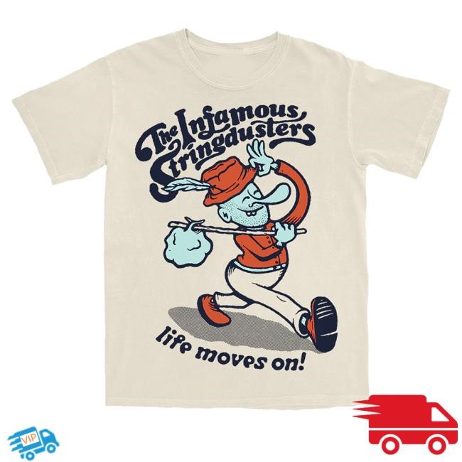 Official The Infamous Stringdusters Life Moves On Shirts