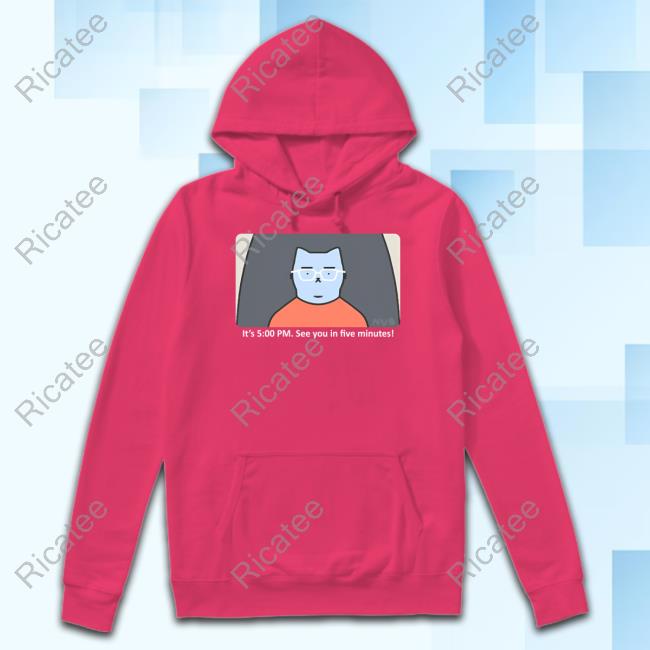 Franklin Is Bored It's 5:00 Pm See You In Five Minutes Tee Shirt