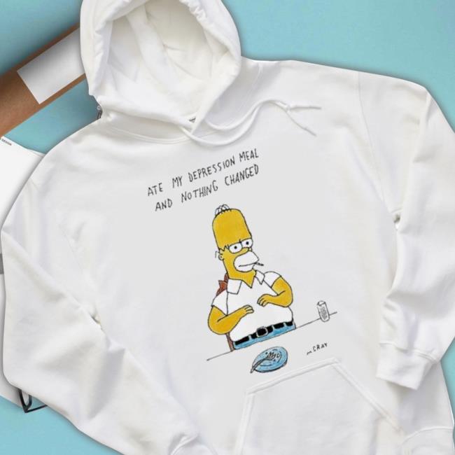 Trending Ate My Depression Meal And Nothing Changed T-Shirt