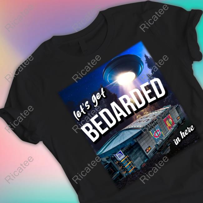 Heatdaddy Store Let's Get Bedarded In Here Shirt