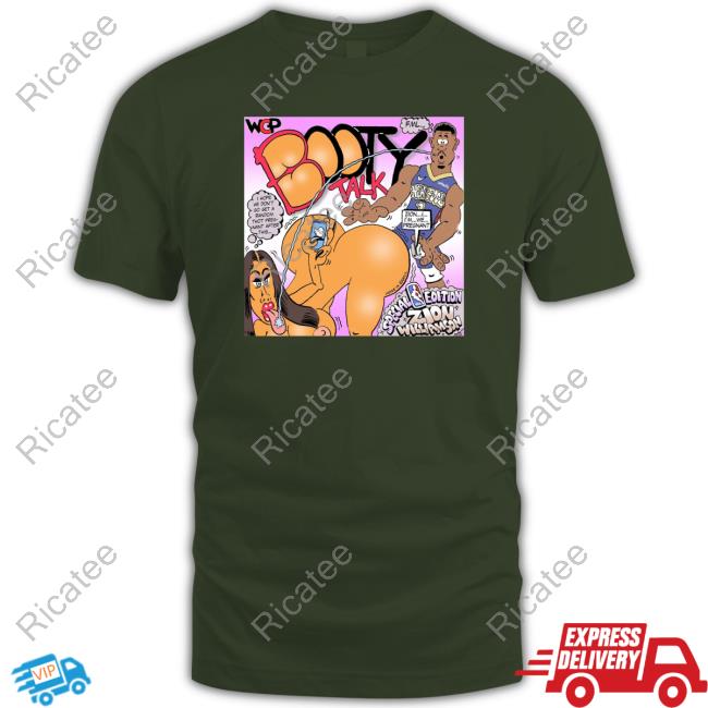 Booty Talk Special Edition Zion Williamson Long Sleeve T Shirt Booty Talk Special Edition Zion Williamson T Shirts