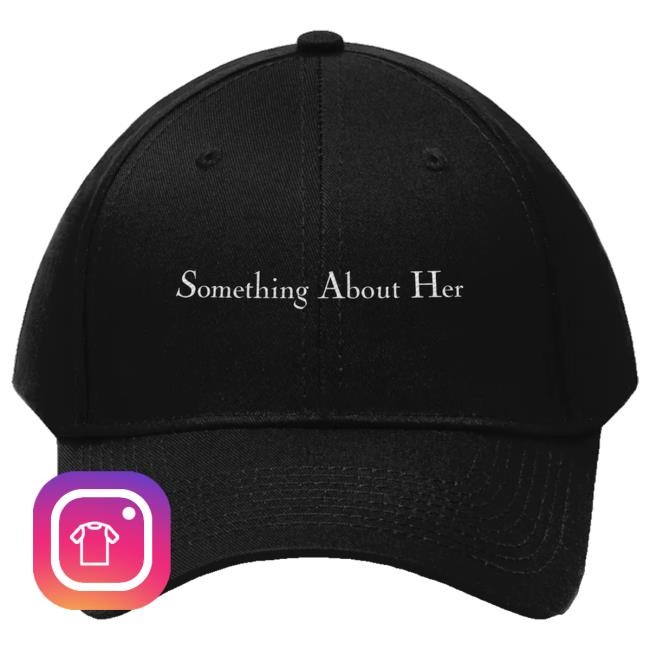 Trending Something About Her Merch Logo trucker hat