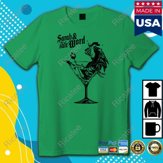 Official Sarahandthesafeword Merch Martini 2024 Tour T-Shirt Sarahandthesafeword Martini 2024 Tour Long Sleeve Shirt