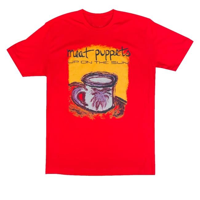 Hello Merch Meat Puppets Up On The Sun Red New Shirt Meat Puppets Up On The Sun Red T-Shirt, Hoodie, Tank Top, Sweater And Long Sleeve T-Shirt