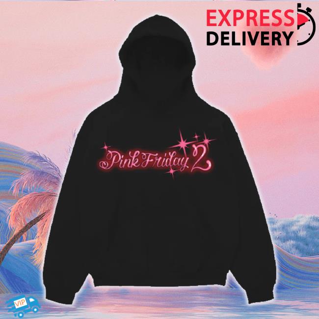 Trending Nicki Minaj Merch Store Nicki Minaj Pink Friday 2 Airbrush Hoodie Sweatshirt Nickiminajofficial Shop