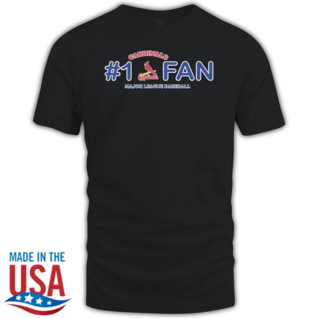 St. Louis Cardinals #1 Fan Major League Baseball Shirts