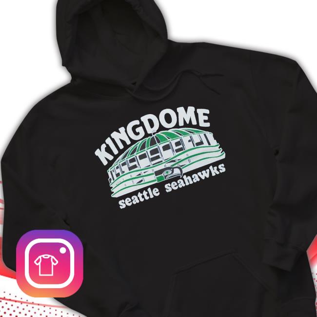 Seattle Seahawks Kingdome New Shirt Seattle Seahawks Kingdome Unisex Sweatshirt