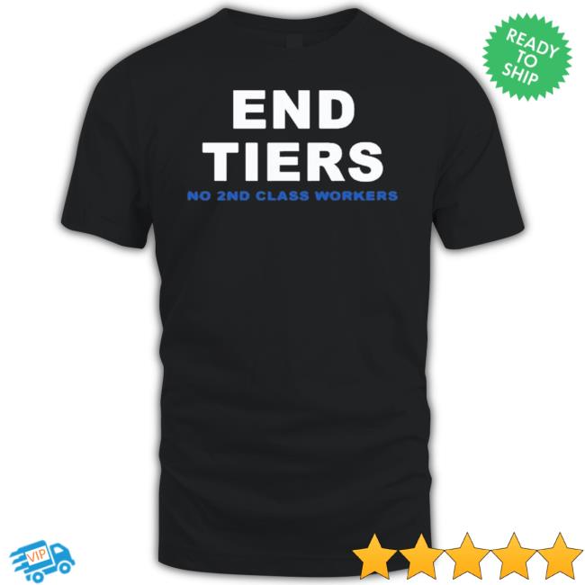 Uaw End Tiers No 2Nd Class Workers Sweatshirt