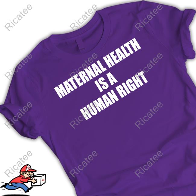 Walgreens Maternal Health Is A Human Right T-Shirt