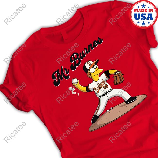 Baltimore Orioles Mr Burnes Tee Shirt Walter Maselli Baltimore Orioles Mr Burnes Tee Shirt Walter Maselli