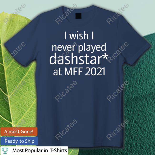 Jayfoxcat I Wish I Never Played Dashstar At Mff 2021 Sweatshirt