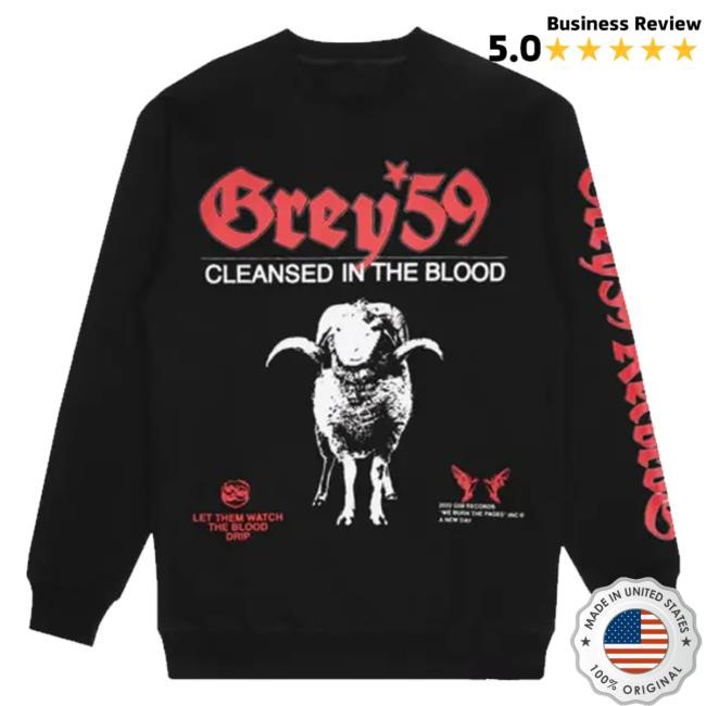 G59 Merch Store Grey 59 Cleansed In The Blood Crewneck Sweatshirt