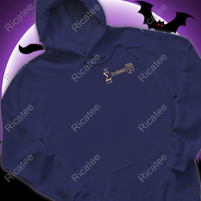 Bitcoin 32 Sum I Equal 0 210000 Parentheses 50 2I Sweatshirt