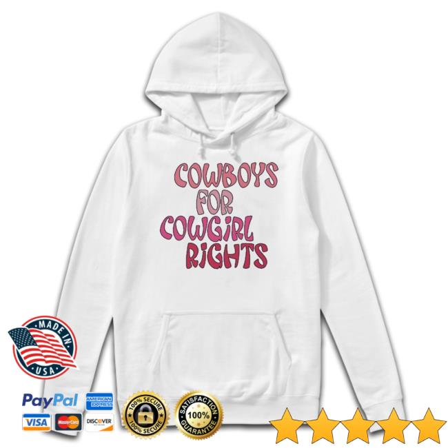 Cowboys For Cowgirl Rights Official Shirt