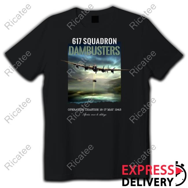 Malcolm In Skegness 617 Squadron Dambusters Operation Chastise 16 17 May 1943 New Shirt