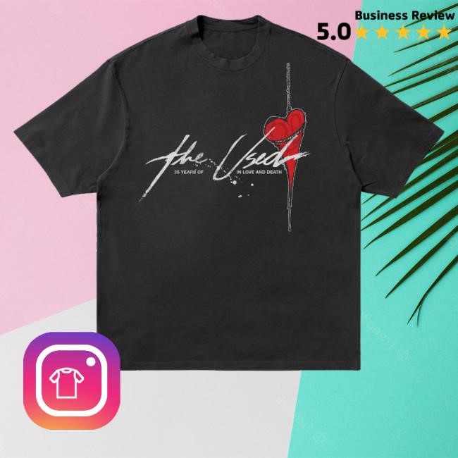 The Used Merch Shop In Love And Death 20 Year Shirts