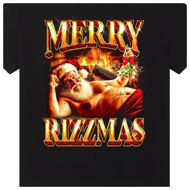 Not Safe For Wear Merch Shop Merry Rizzmas New Shirt Not Safe For Wear Merry Rizzmas Tee Shirt