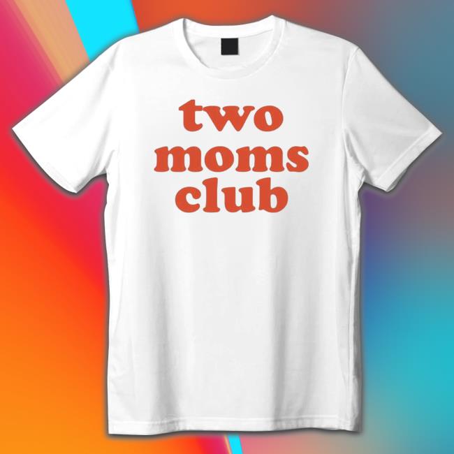 Two Moms Club Sweatshirt