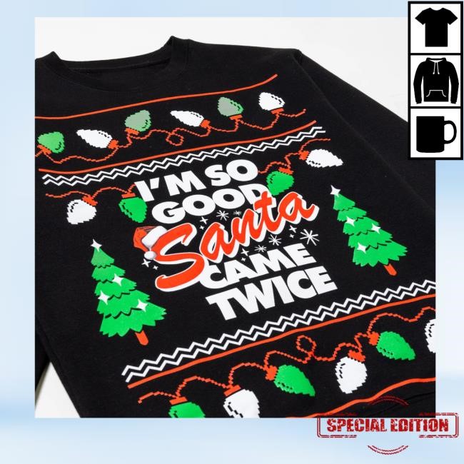 Santa Came Twice Ugly Christmas Funny Shirt Danny Duncan Merch Store