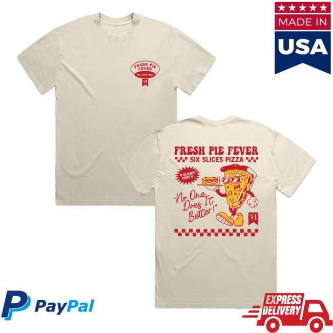 You Me At Six Merch Store Fresh Pie Fever Six Slices Pizza Shirts