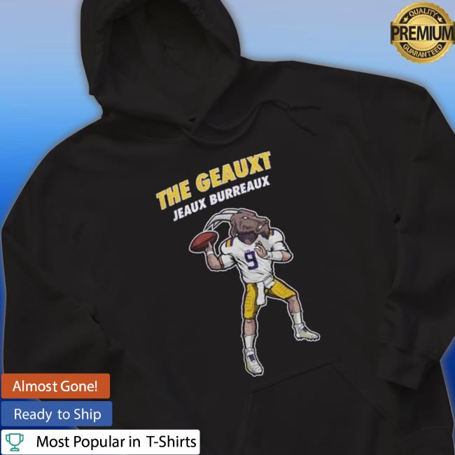 Lsu Tigers Goat 9 The Geauxt Jeaux Burreaux shirt Lsu Tigers Goat 9 The Geauxt Jeaux Burreaux Shirt