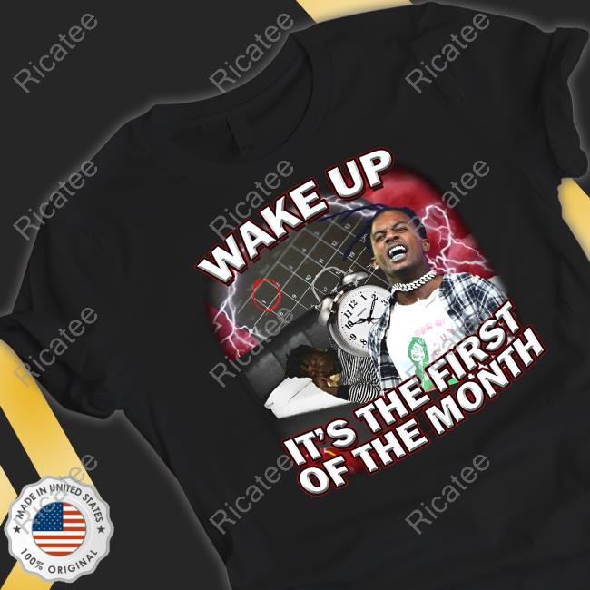 Drip Too Soft Wake Up It's The First Of The Month Sweatshirt