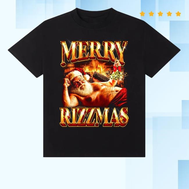 Not Safe For Wear Merch Shop Merry Rizzmas Shirt