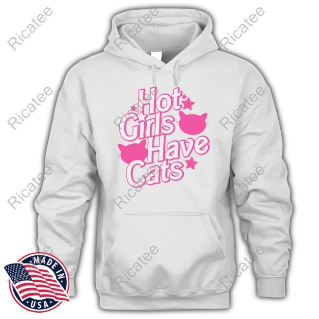 Weirdlilguys Hot Girls Have Cats Tee