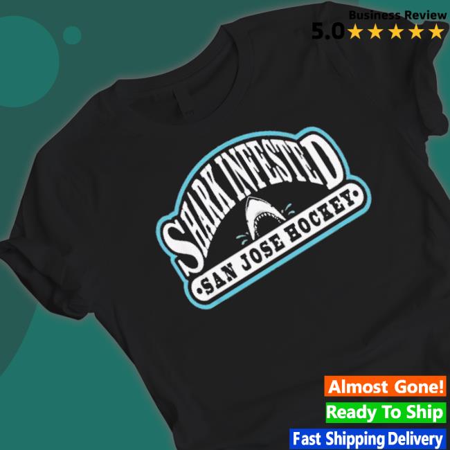 Shark Infested San Jose Hockey shirt Shark Infested San Jose Hockey Shirt