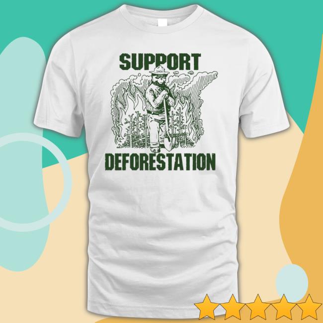 Trending Support Deforestation Hoodie