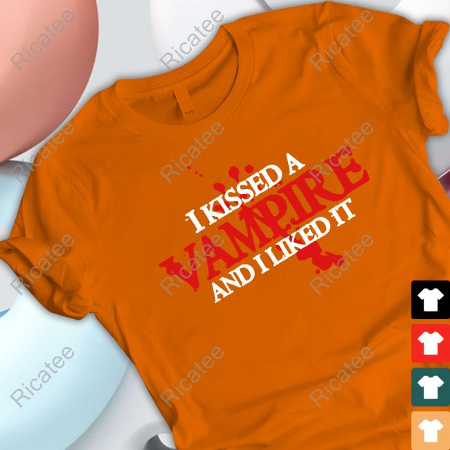 I Kissed A Vampire And I Liked It Hoodie Emoseveryhour Hourly Emos I Kissed A Vampire And I Liked It Shirt