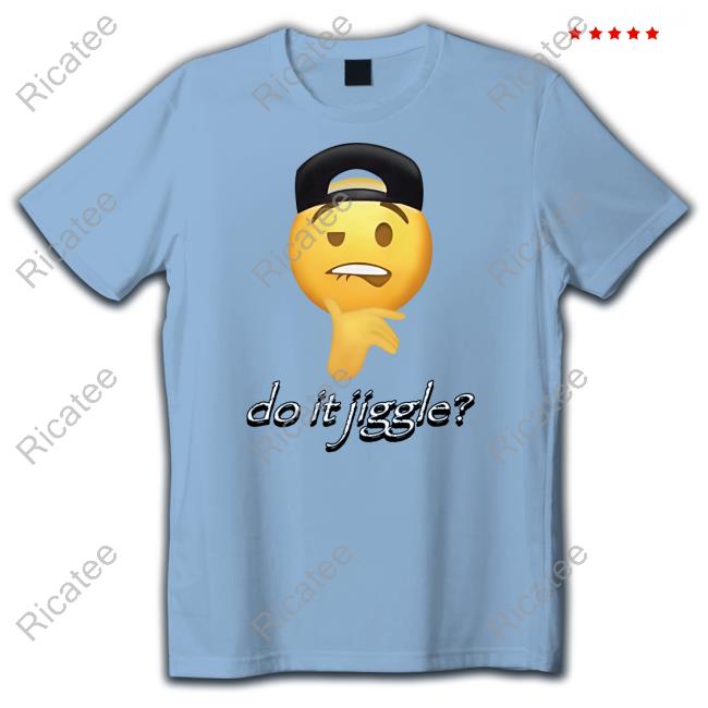 Cringeytees Shop Do It Jiggle Sweatshirt