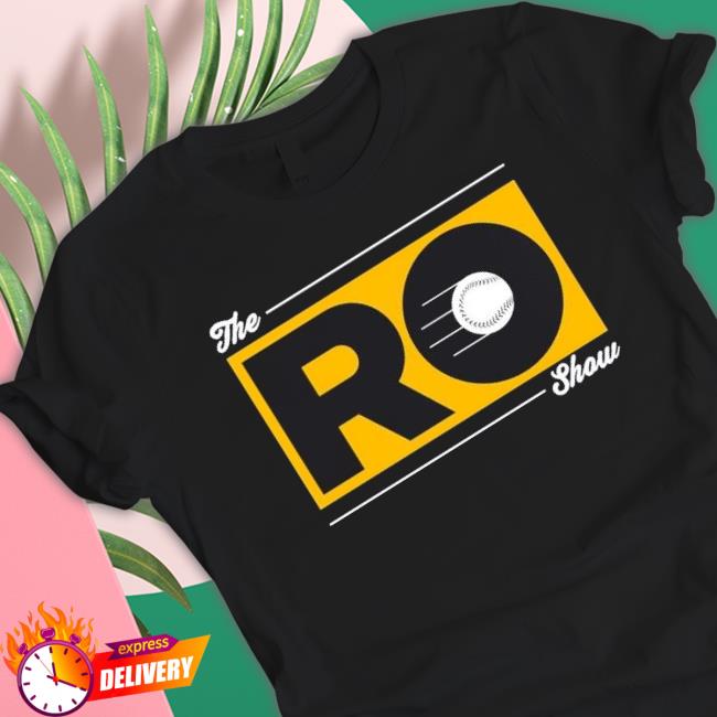 The Ro Show Pittsburgh Pirates shirt