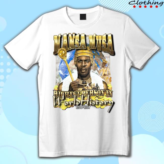Official Mansa Musa Richest Person In World History Shirt